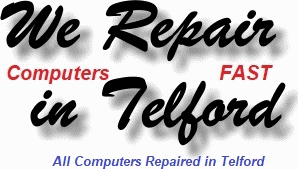 Fast High Quality Telford Computer Repair and Computer Upgrade